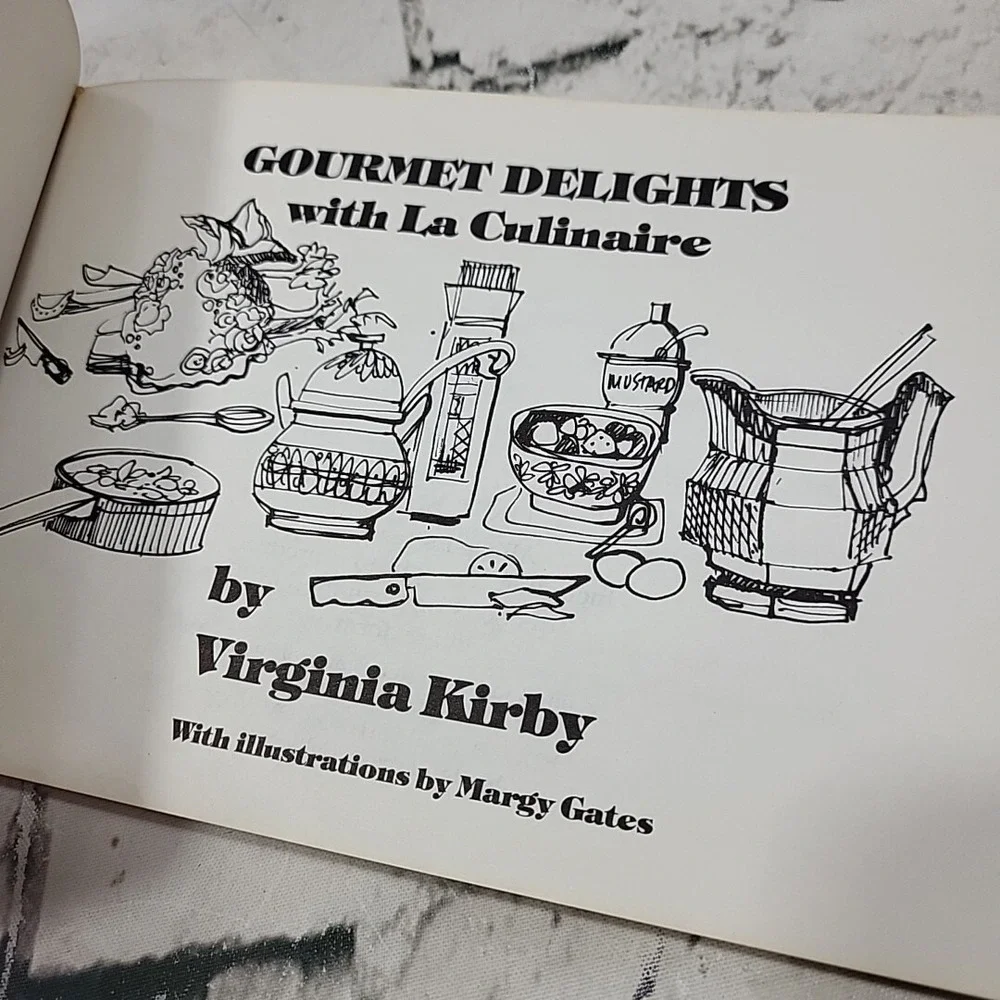 1979 GOURMET DELIGHTS‎ WITH LA CULINAIRE BY VIRGINIA KIRBY